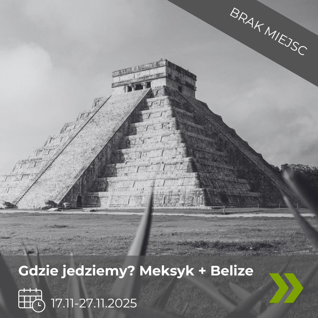 Wyprawa Meksyk i Belize